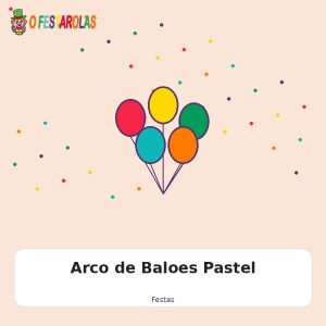 Arco de Balões Pastel